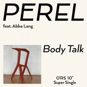 Perel feat. Abba Lang - BodyTalk - SuperSingle Perel